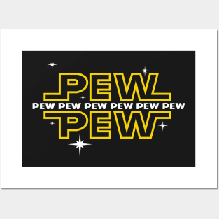 Pew Pew Pew Posters and Art